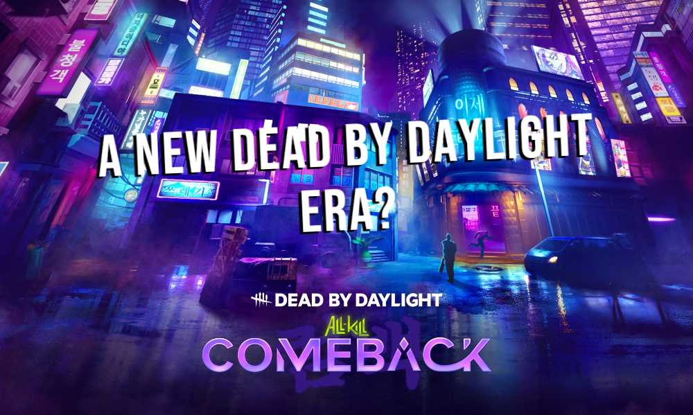 all kill comeback-dbd-dead-by-daylight-gaming-games-ps5-xbox-game-pass-nintendo-switch