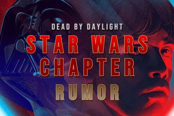 dbd dead by daylight star wars leaksbydaylight gaming horror games