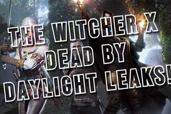 dbd dead by daylight the witcher gaming games leaksbydaylight