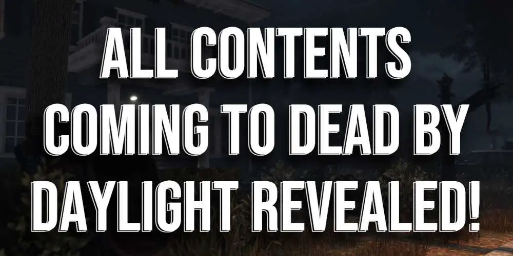 Dead by Daylight – New Tome Leaked, Unreal Engine 5 Switch, Store Update and More Changes Revealed!