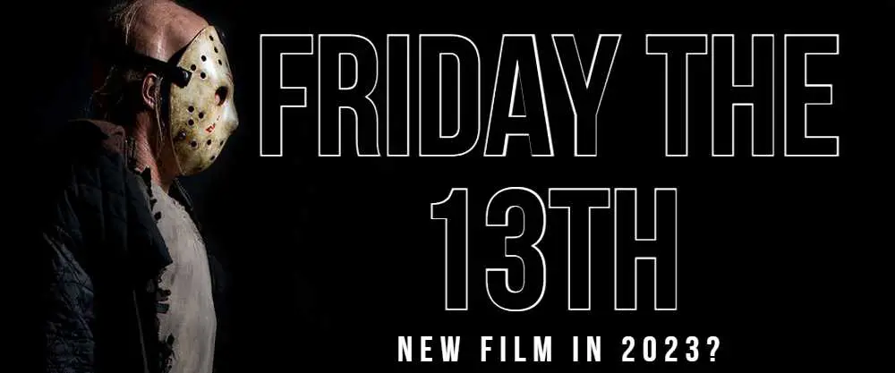Friday the 13th – New Movie in 2023 Leaked by Sean Cunningham Cameo Bio