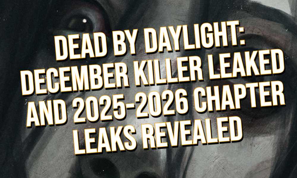 Dead by Daylight: December Killer Image Leaked and 2025-2026 Chapters