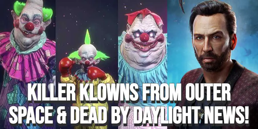 dead by daylight playstation ps4 ps5 xbox game pass nintendo switch killer klowns from outer space horror gaming games leaksbydaylight